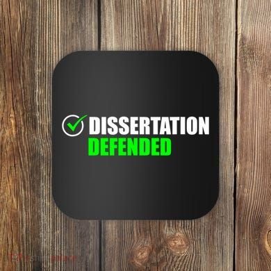 Dissertation Defended Phd Graduate Ph.D. Graduation Coaster
