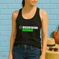 Dissertation Defended Phd Graduate Ph.D. Graduation Women's Tank Top thumb 2