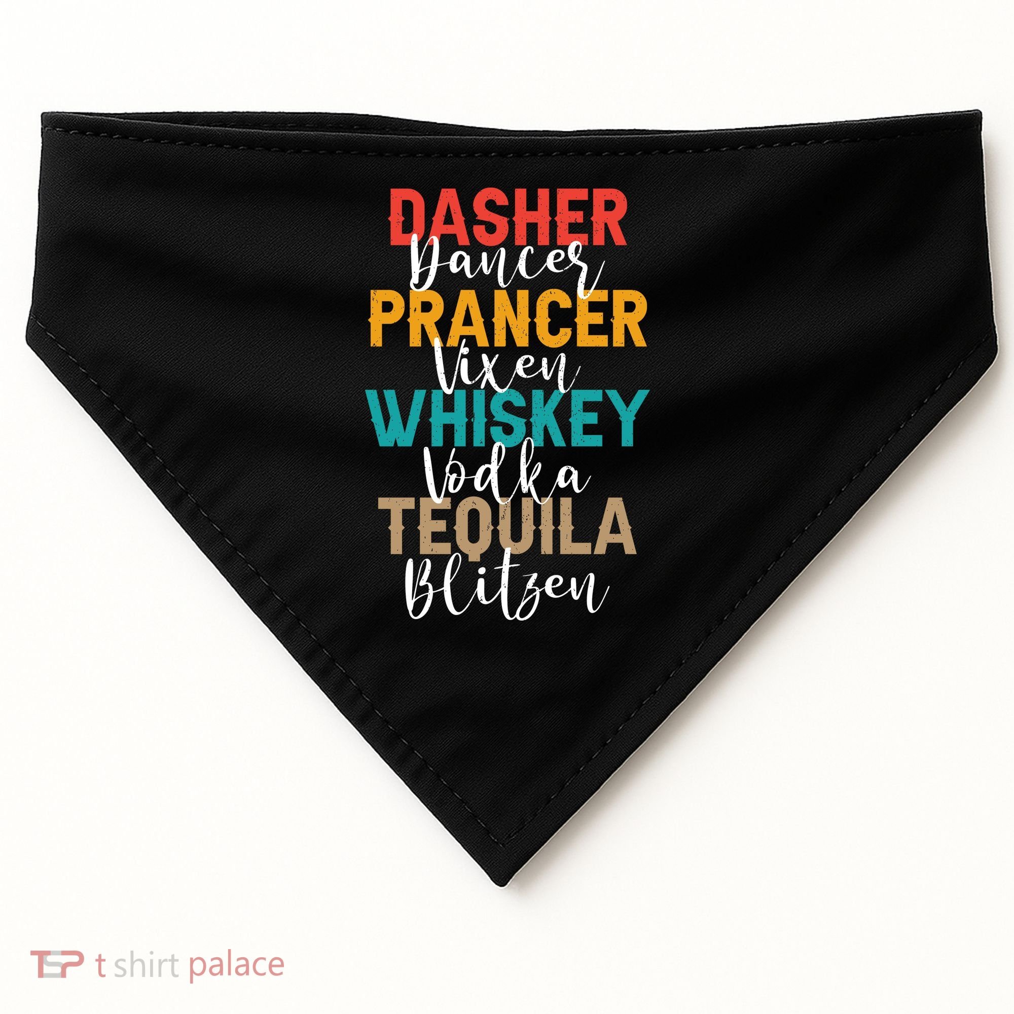Dasher Dancer Prancer Vixen Whiskey Vodka Tequila Blitzen USA-Made Doggie Bandana