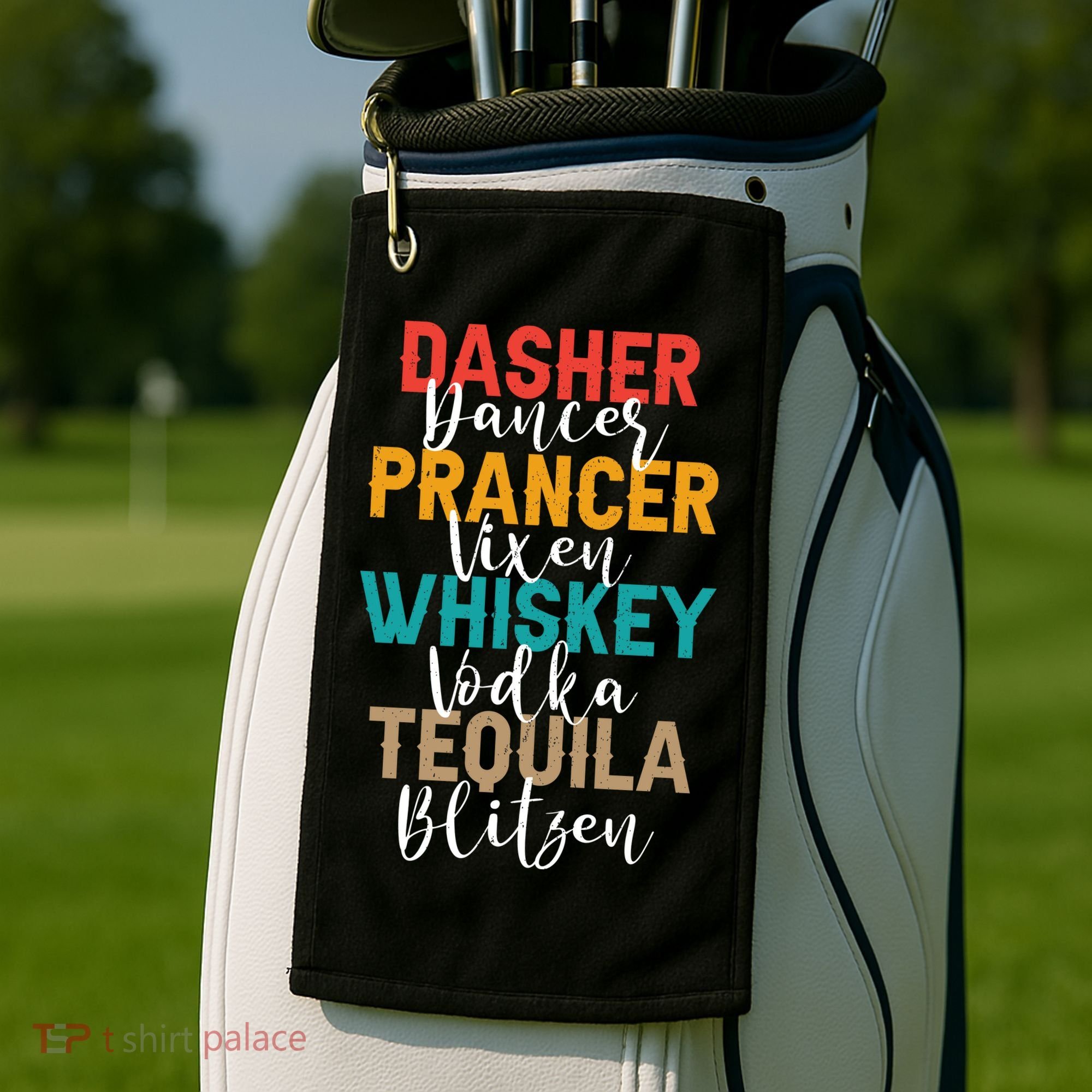 Dasher Dancer Prancer Vixen Whiskey Vodka Tequila Blitzen Golf Towel