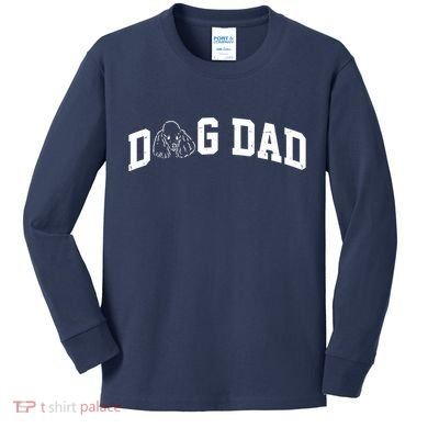 Dog Dad Poodle Gift For Father's Day Kids Long Sleeve Shirt