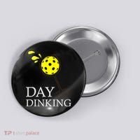 Day Dinking Pickleball Player Paddleball Lover Button thumb 0