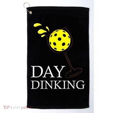 Day Dinking Pickleball Player Paddleball Lover Golf Towel