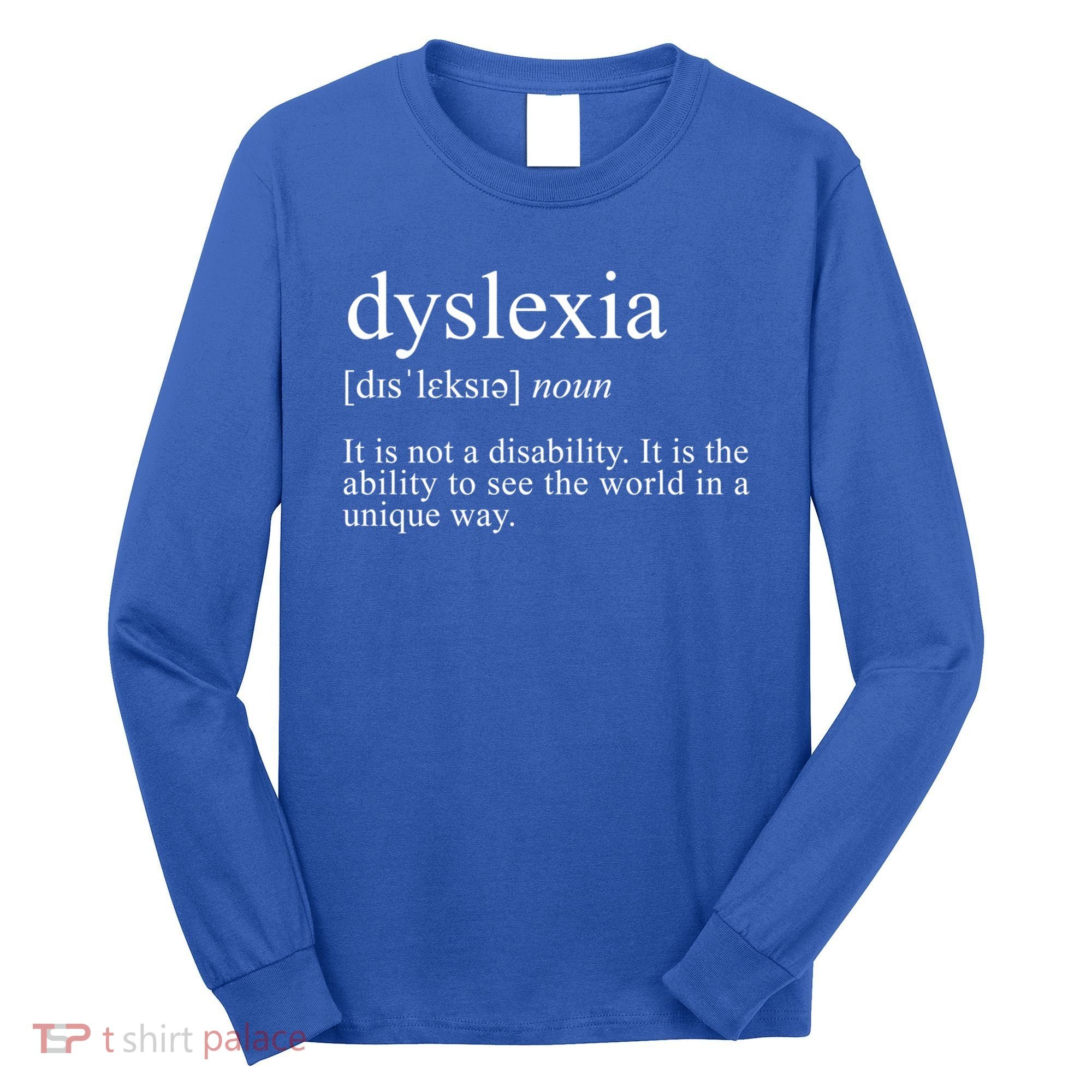 Dyslexia Definition Reading Specialist Dyslexia Awareness Gift Long Sleeve Shirt