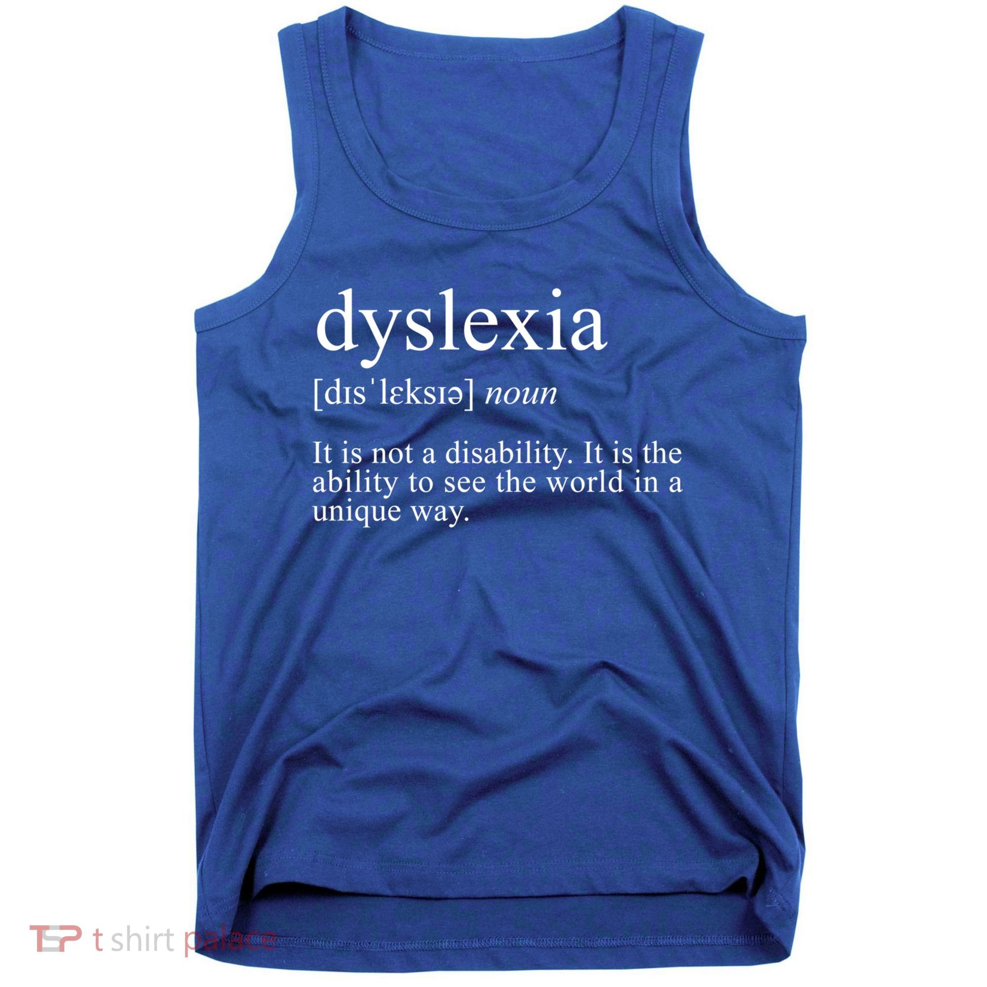 Dyslexia Definition Reading Specialist Dyslexia Awareness Gift Tank Top