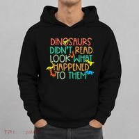 Dinosaurs Didnt Read Funny Book Lover teacher Hoodie thumb 0