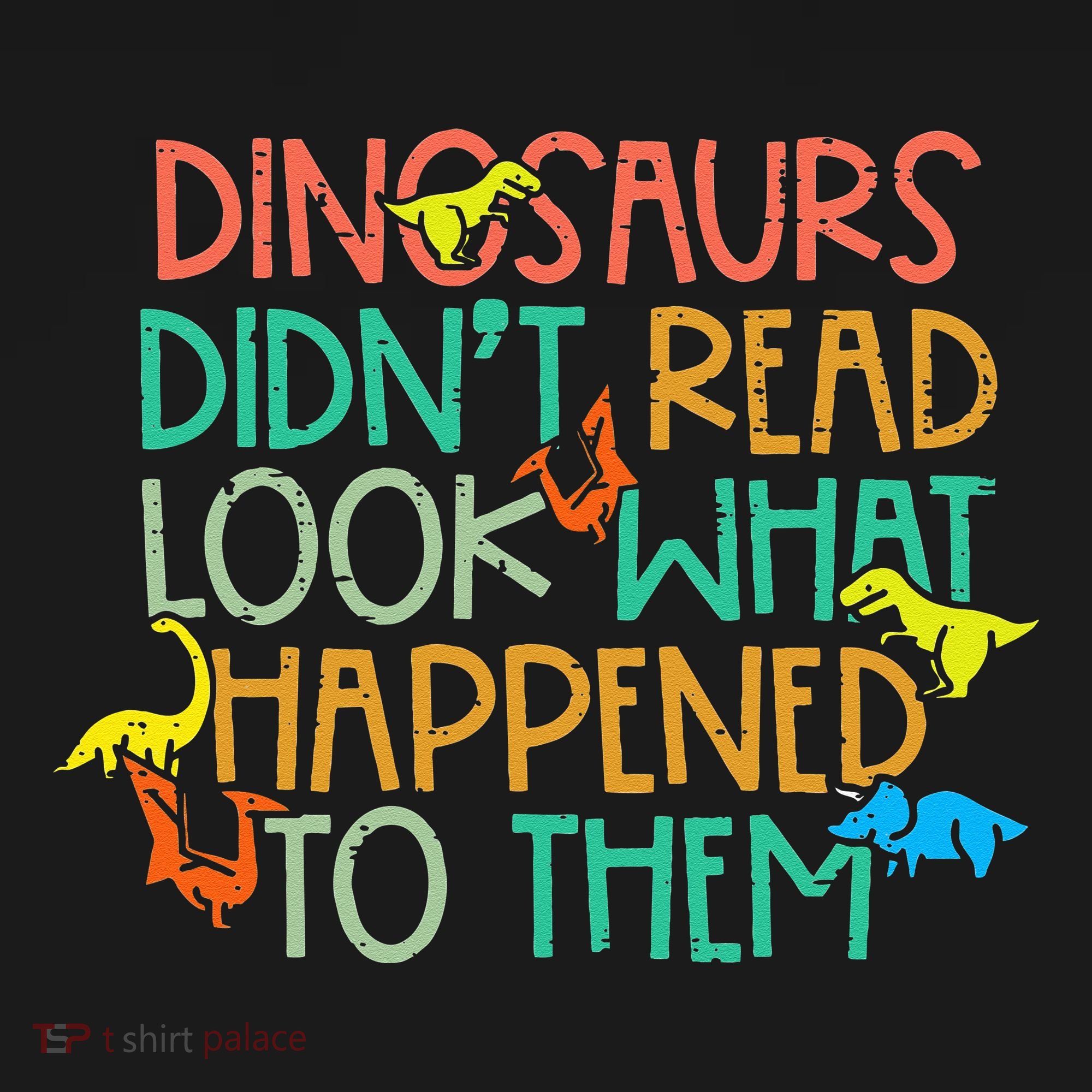 Dinosaurs Didnt Read Funny Book Lover teacher Hoodie