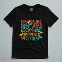Dinosaurs Didnt Read Funny Book Lover teacher T-Shirt thumb 5