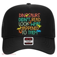 Dinosaurs Didnt Read Funny Book Lover teacher Hat thumb 0