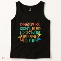 Dinosaurs Didnt Read Funny Book Lover teacher Tank Top thumb 2