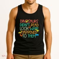 Dinosaurs Didnt Read Funny Book Lover teacher Tank Top thumb 3