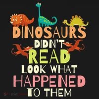 Dinosaurs Didnt Read Look What Happened To Them Teacher Sweatshirt thumb 3