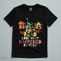 Dinosaurs Didnt Read Look What Happened To Them Teacher T-Shirt thumb 5