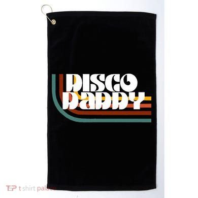 Disco Daddy Retro Matching 60s 70s Party Fathers Day Golf Towel