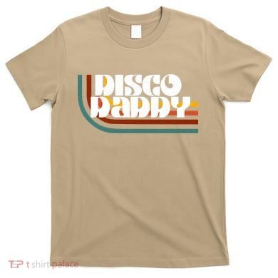 Disco Daddy Retro Matching 60s 70s Party Fathers Day T-Shirt