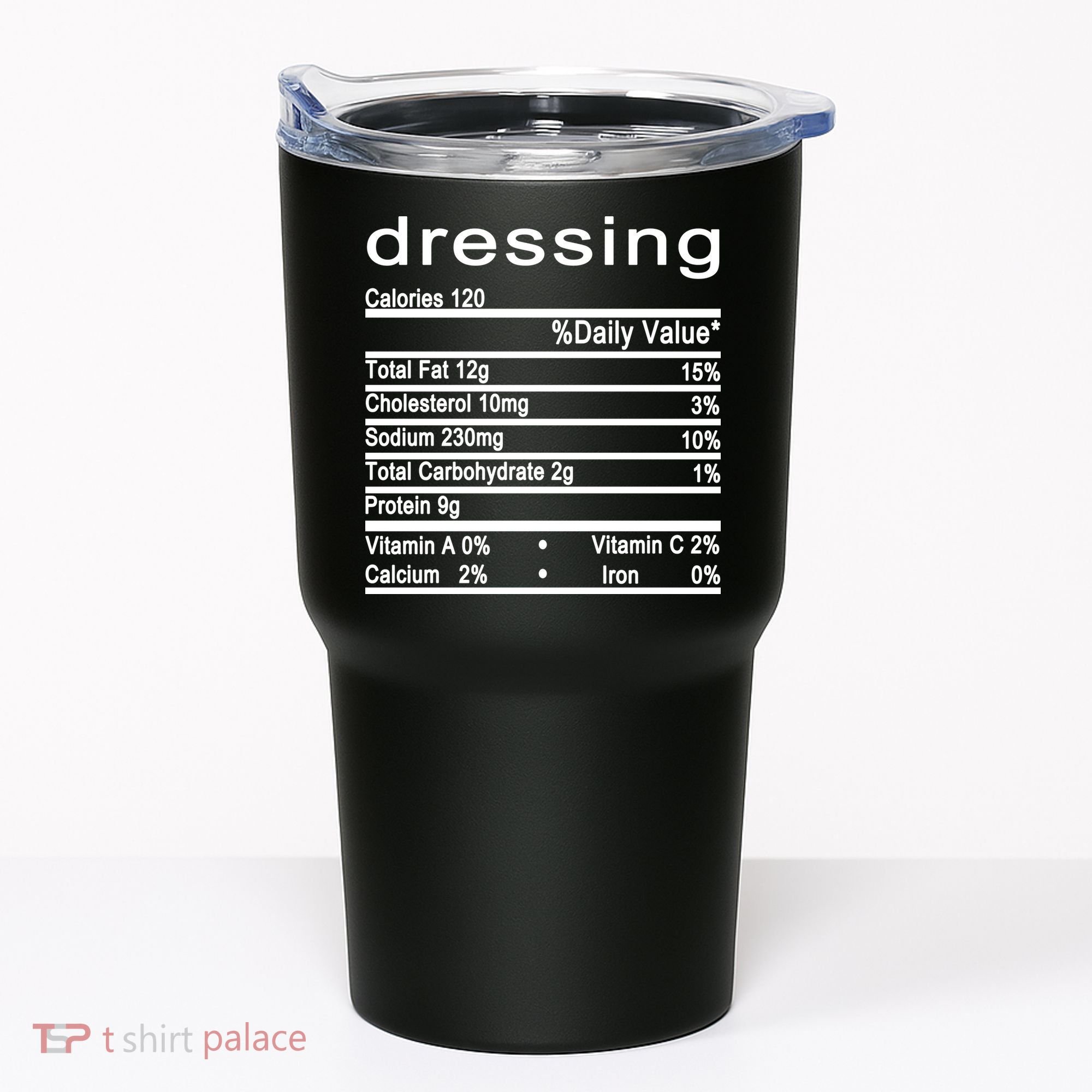 Dressing Tumbler