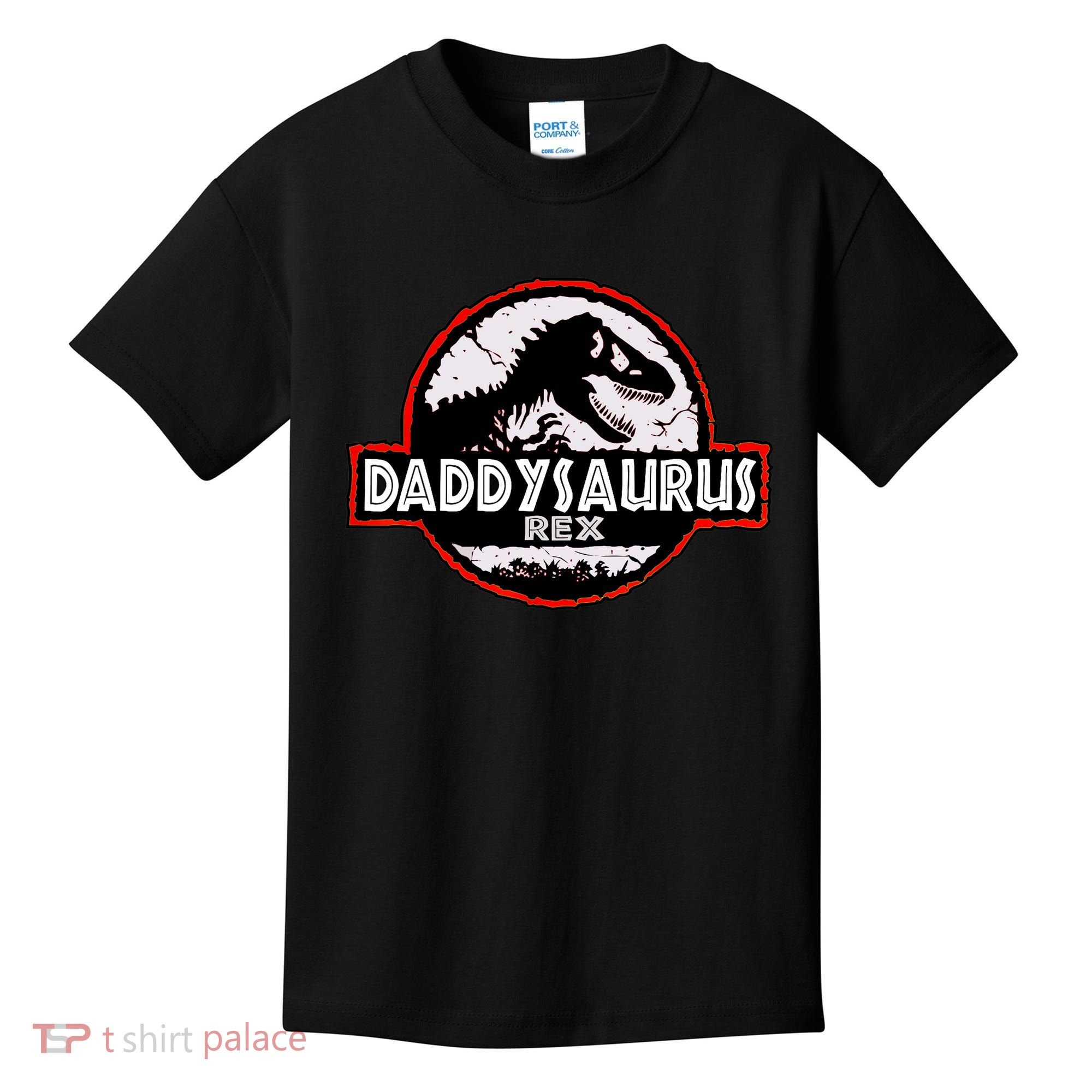 Dinosaur Daddysaurus Rex Father Day For Dad Funny Gifts Idea Kids T-Shirt