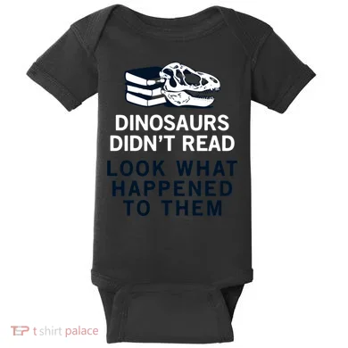 DINOSAURS DIDNT READ Baby Bodysuit
