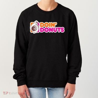 Doin Donuts Racing Fast Car Women's Sweatshirt