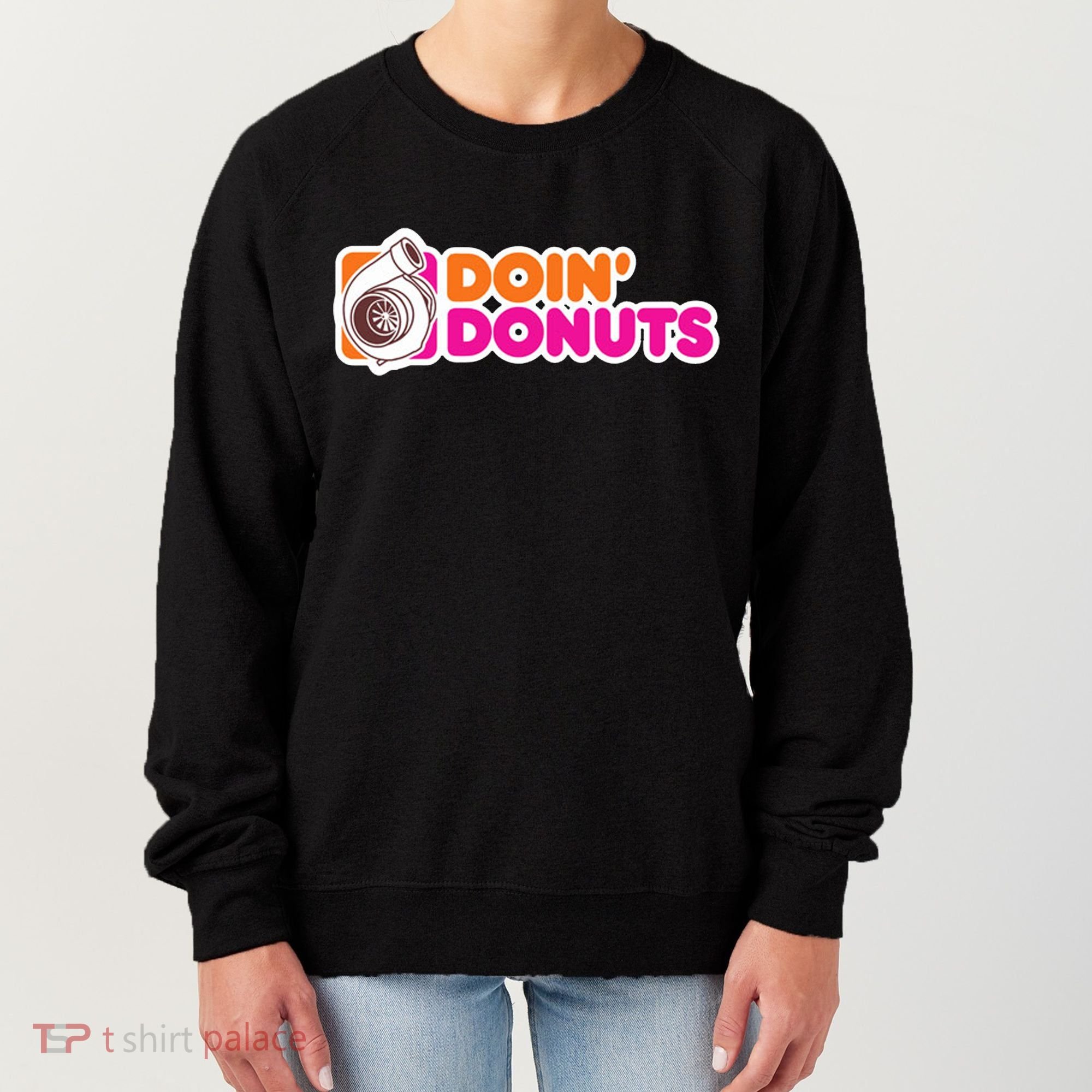 Doin Donuts Racing Fast Car Women's Sweatshirt