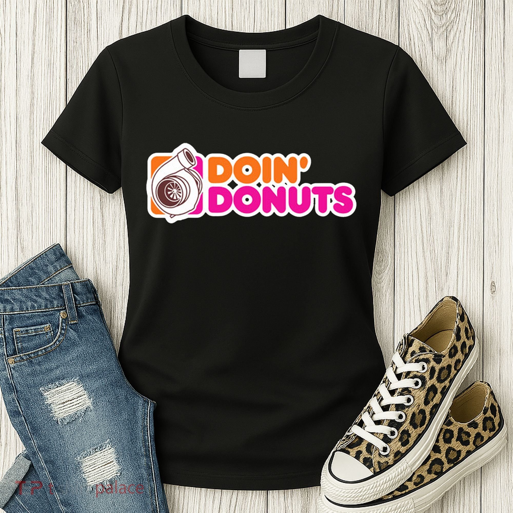 Doin Donuts Racing Fast Car Women's T-Shirt