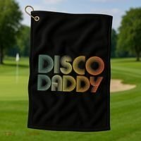 Disco Daddy Retro 60s 70s Party Costume Dad Fathers Day Golf Towel thumb 1