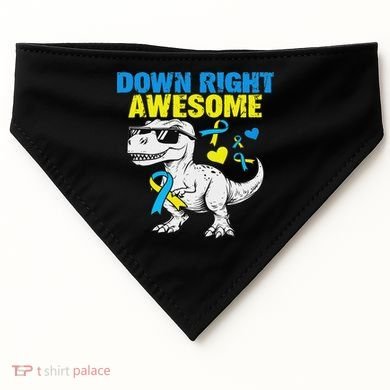 Dinosaur Down Right Awesome Down Syndrome Awareness USA-Made Doggie Bandana