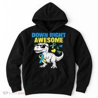 Dinosaur Down Right Awesome Down Syndrome Awareness Hoodie thumb 0