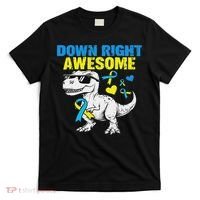 Dinosaur Down Right Awesome Down Syndrome Awareness T-Shirt thumb 0