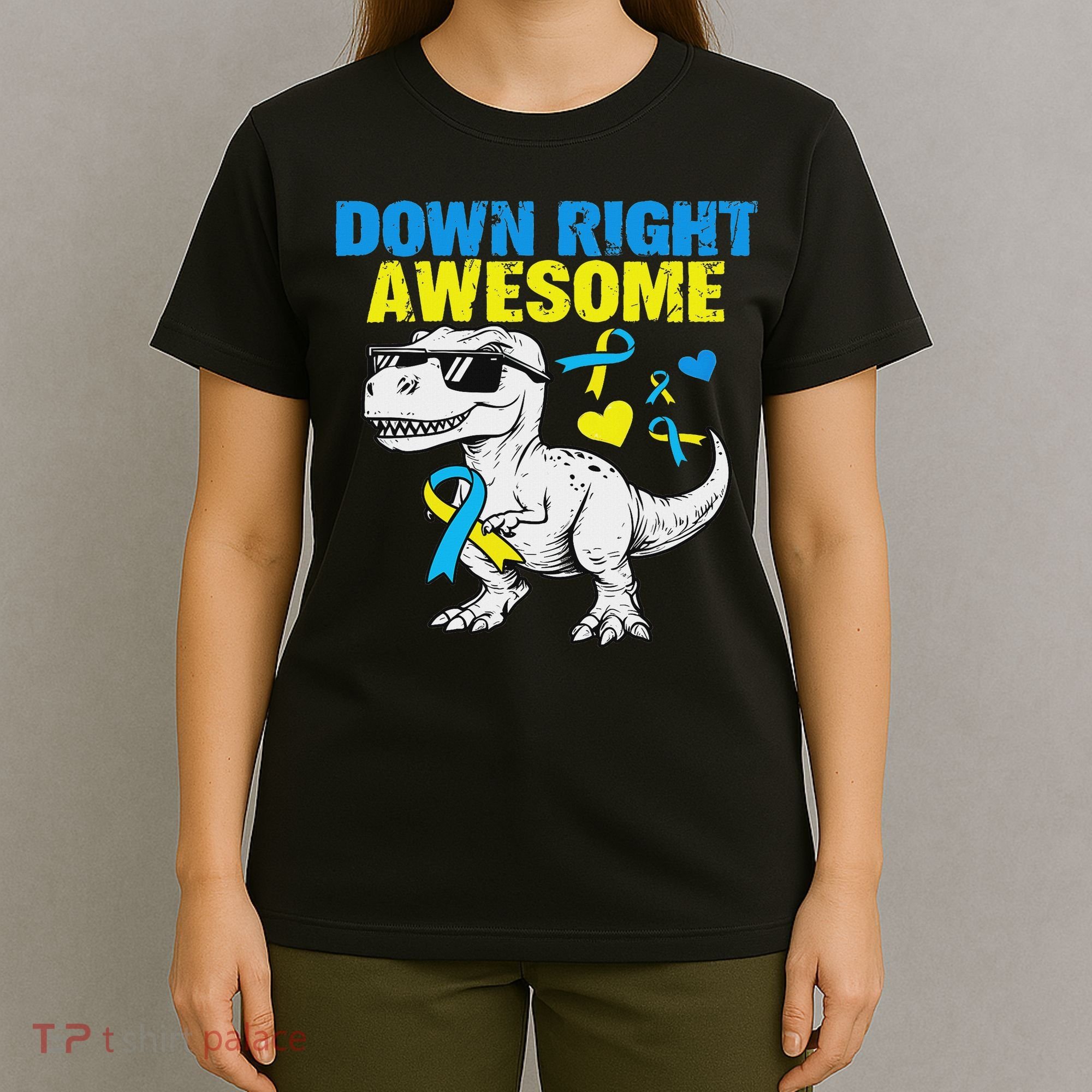 Dinosaur Down Right Awesome Down Syndrome Awareness T-Shirt