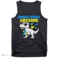 Dinosaur Down Right Awesome Down Syndrome Awareness Tank Top thumb 0