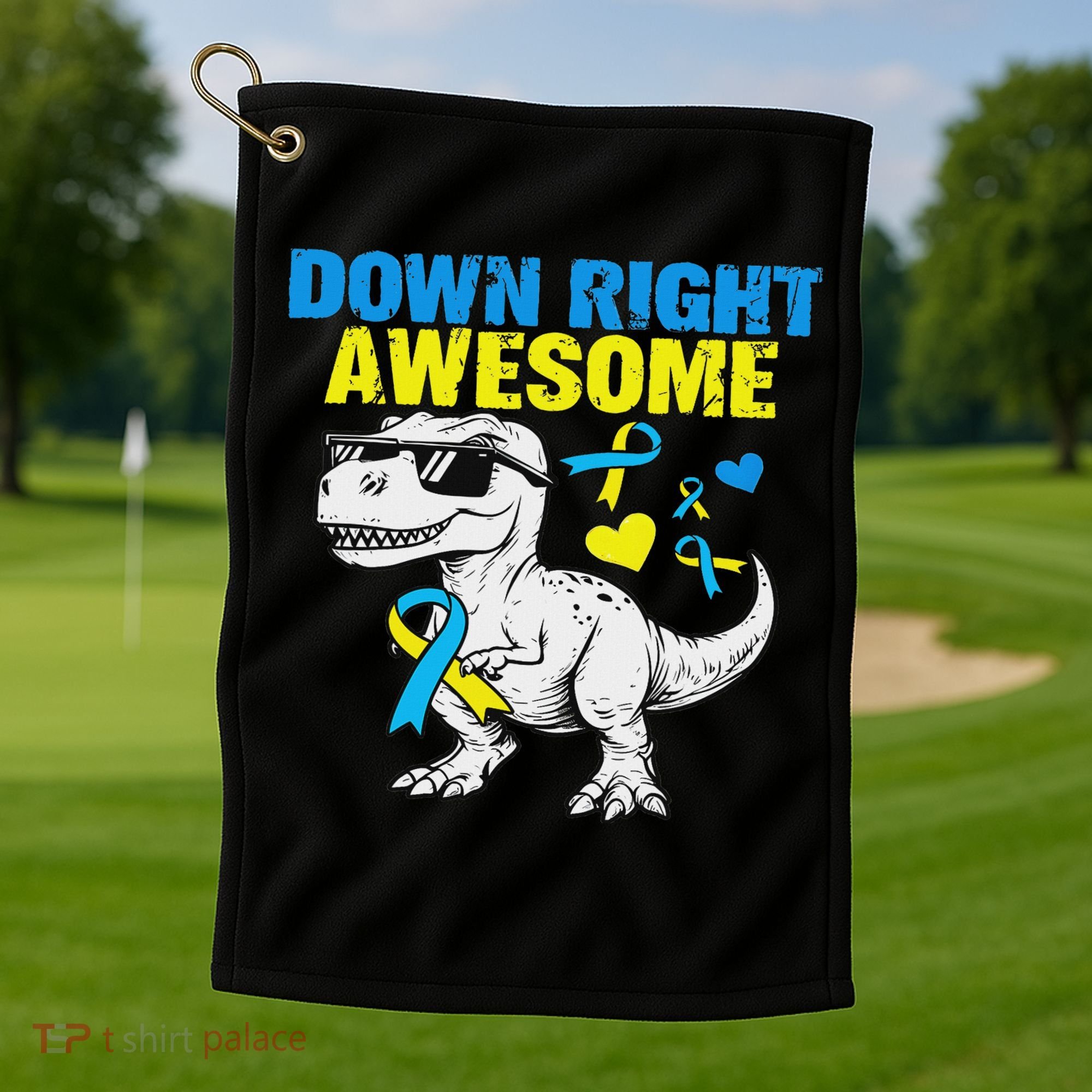 Dinosaur Down Right Awesome Down Syndrome Awareness Golf Towel