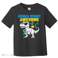 Dinosaur Down Right Awesome Down Syndrome Awareness Toddler T-Shirt thumb 0