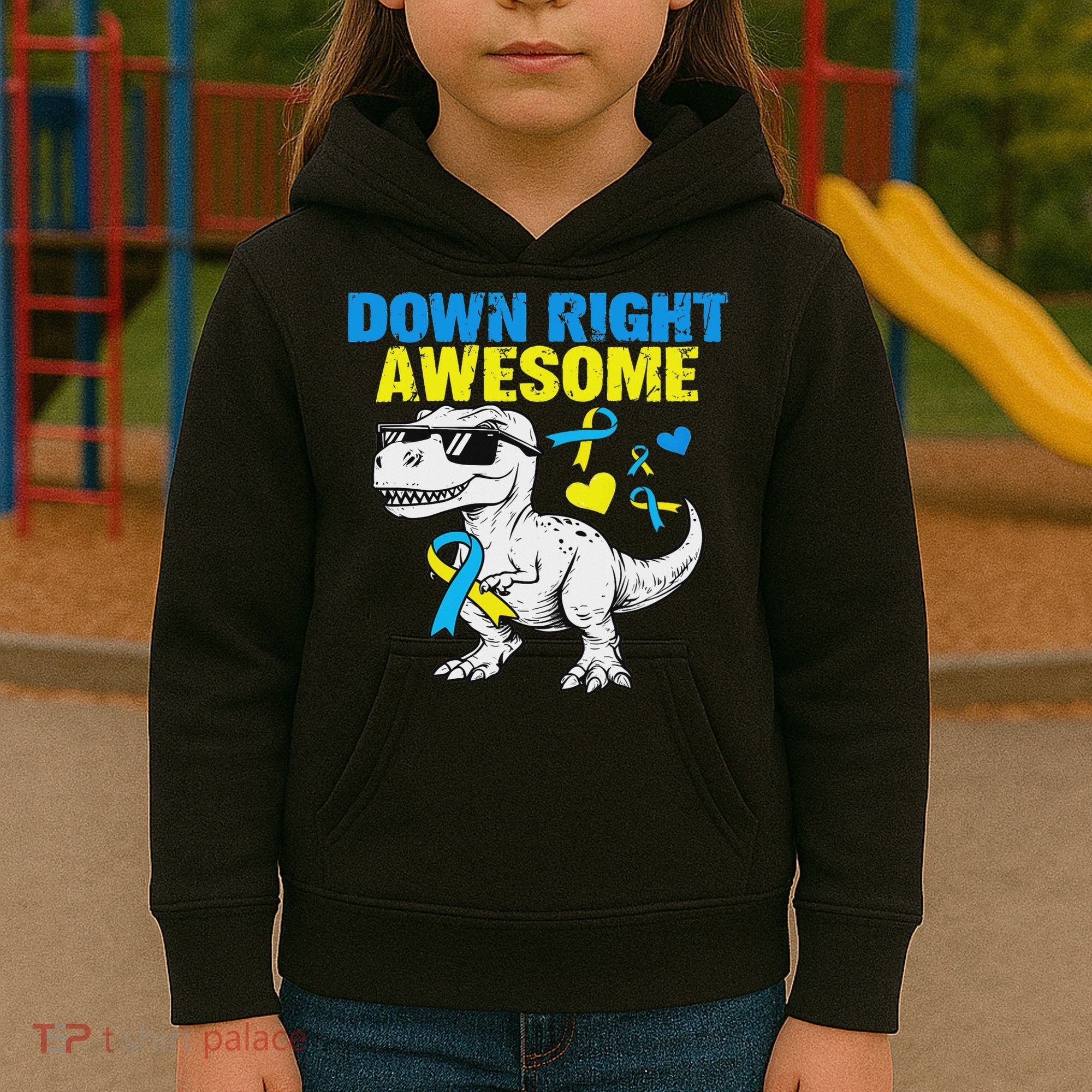 Dinosaur Down Right Awesome Down Syndrome Awareness Kids Hoodie