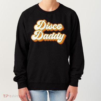 Disco Daddy Retro Matching60s 70s Party CostumeDad Women's Sweatshirt