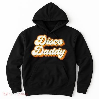 Disco Daddy Retro Matching60s 70s Party CostumeDad Hoodie