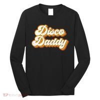 Disco Daddy Retro Matching60s 70s Party CostumeDad Long Sleeve Shirt thumb 0