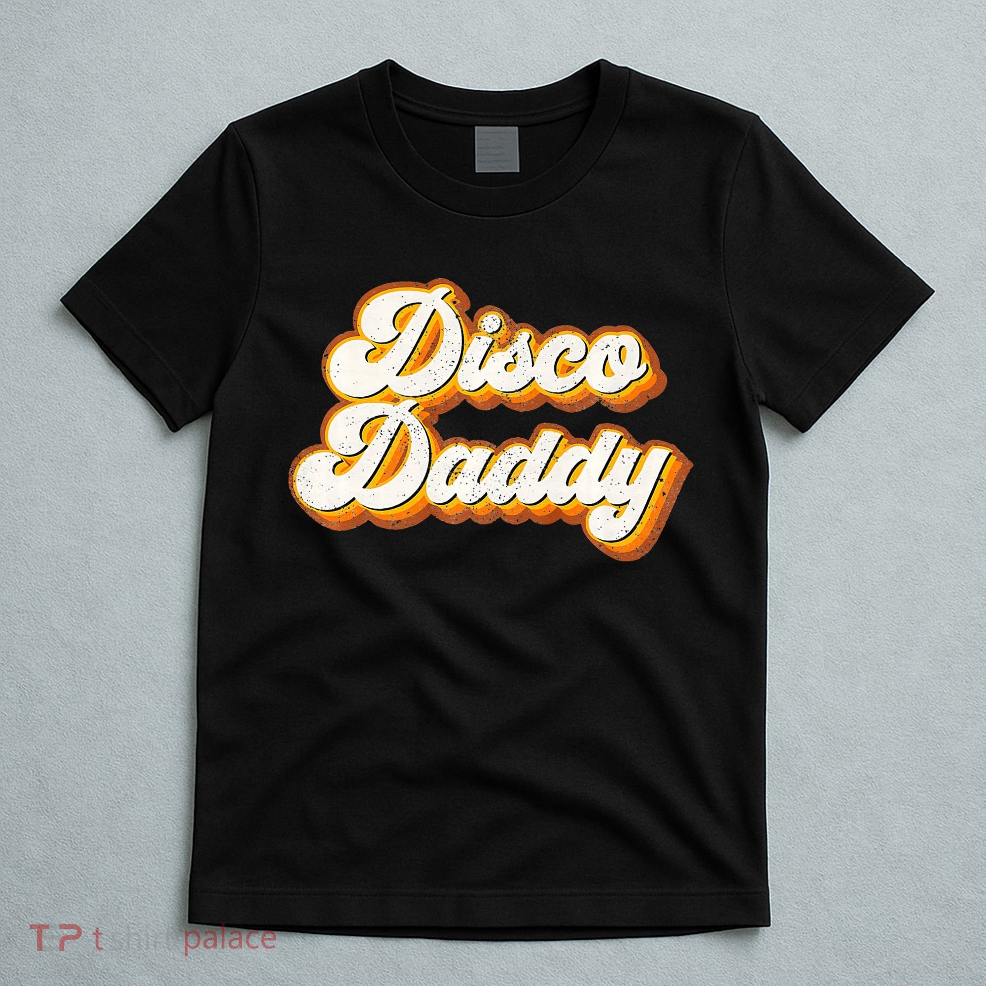 Disco Daddy Retro Matching60s 70s Party CostumeDad T-Shirt