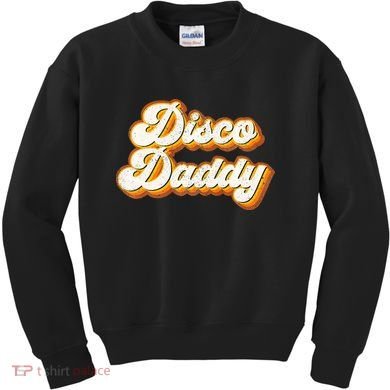 Disco Daddy Retro Matching60s 70s Party CostumeDad Kids Sweatshirt