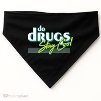 Do Drugs Stay Cool USA-Made Doggie Bandana thumb 0