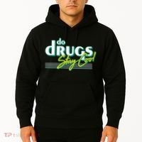 Do Drugs Stay Cool Hoodie thumb 2