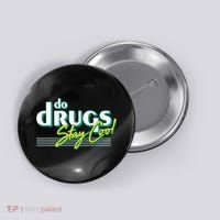 Do Drugs Stay Cool Button thumb 0