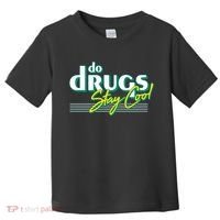 Do Drugs Stay Cool Toddler T-Shirt thumb 0