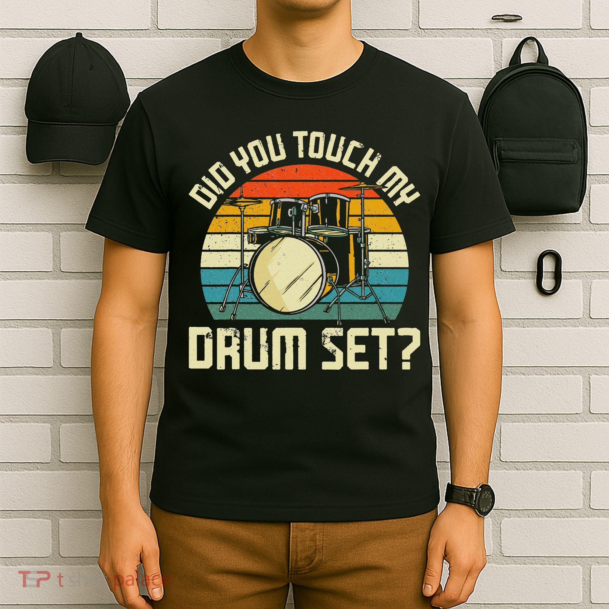 Drummer Drum Set Vintage Retro Did You Touch My Drum Set T-Shirt