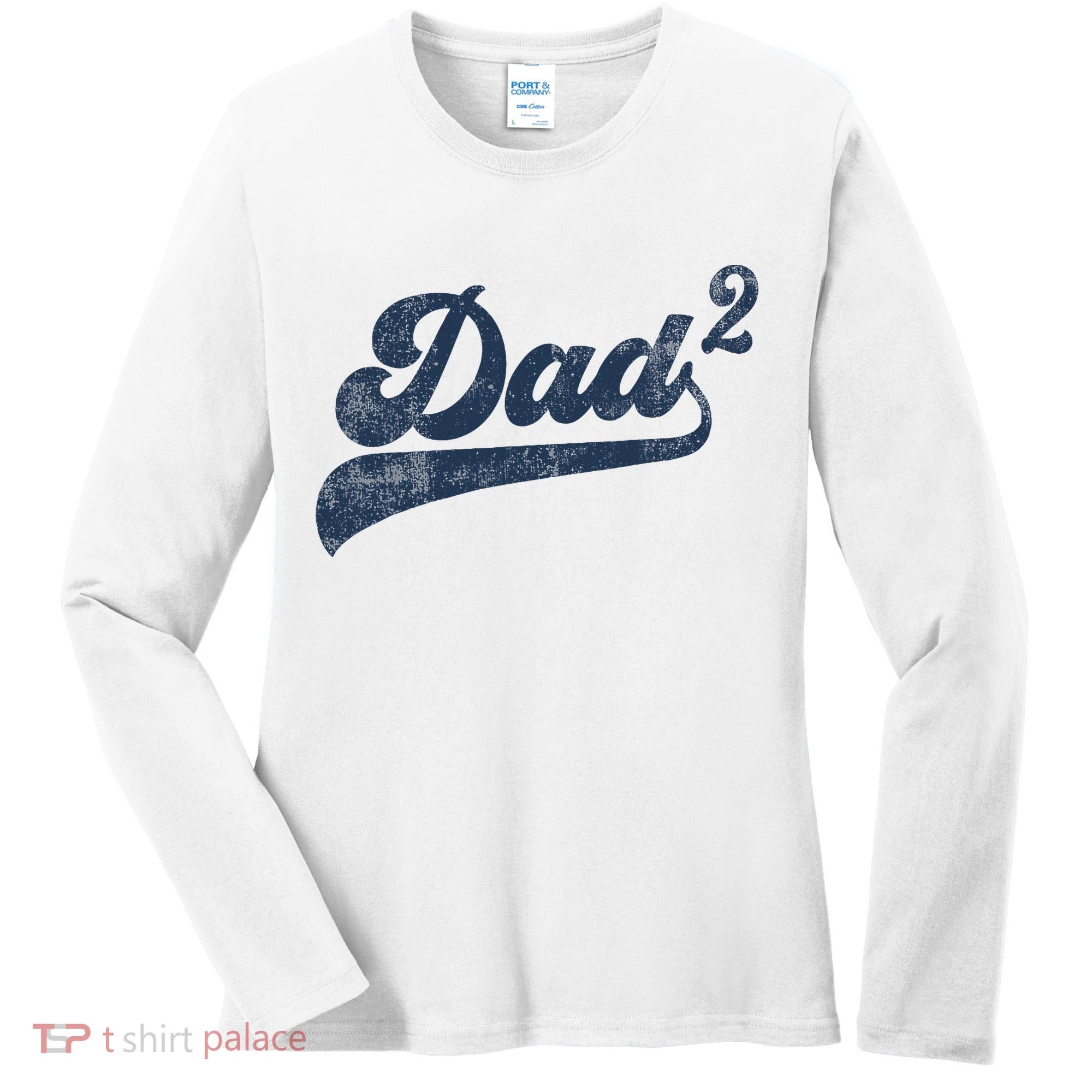 Dad2 Dad Squared Gifts Father Of Two Daddy 2 Second Time Dad Women's Long Sleeve Shirt