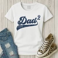 Dad2 Dad Squared Gifts Father Of Two Daddy 2 Second Time Dad Women's T-Shirt thumb 3