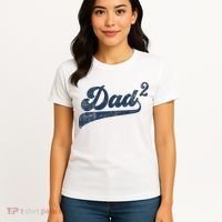 Dad2 Dad Squared Gifts Father Of Two Daddy 2 Second Time Dad Women's T-Shirt thumb 4
