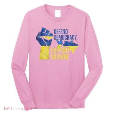 Defend Democracy Support Ukraine Zelensky Ukrainian Flag Long Sleeve Shirt
