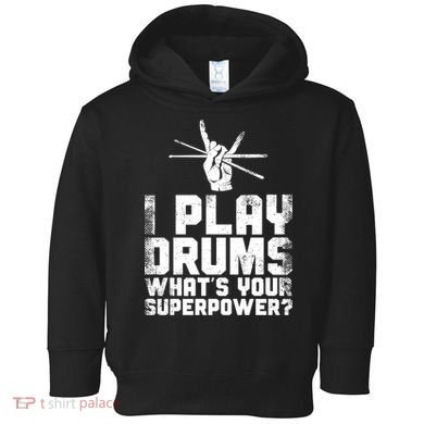 Drummer Drum Set Vintage I Play Drums What's Your Superpower Cool Gift Toddler Hoodie