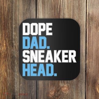 Dope Dad Sneakerhead Coaster
